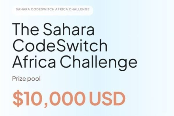 Call For Applications: Sahara CodeSwitch Africa Challenge 2026 | US$10,000 Prize Pool for African AI Builders