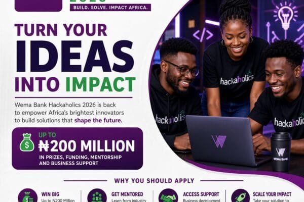 Call for Applications: Wema Bank Hackaholics 2026 (up to 200 Million Funding)