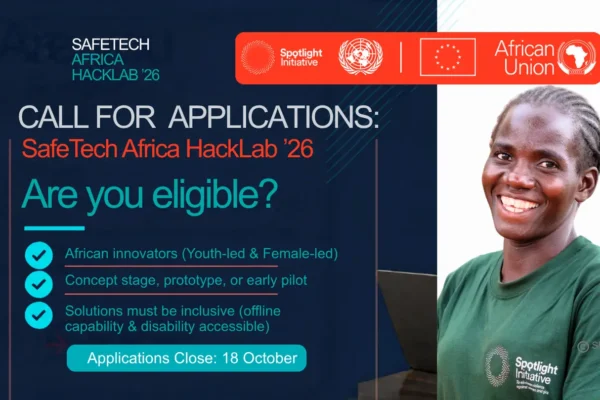 Spotlight Initiative SafeTech Africa HackLab 2026: Empowering Young African Innovators with Up to $10,000 in Seed Grants